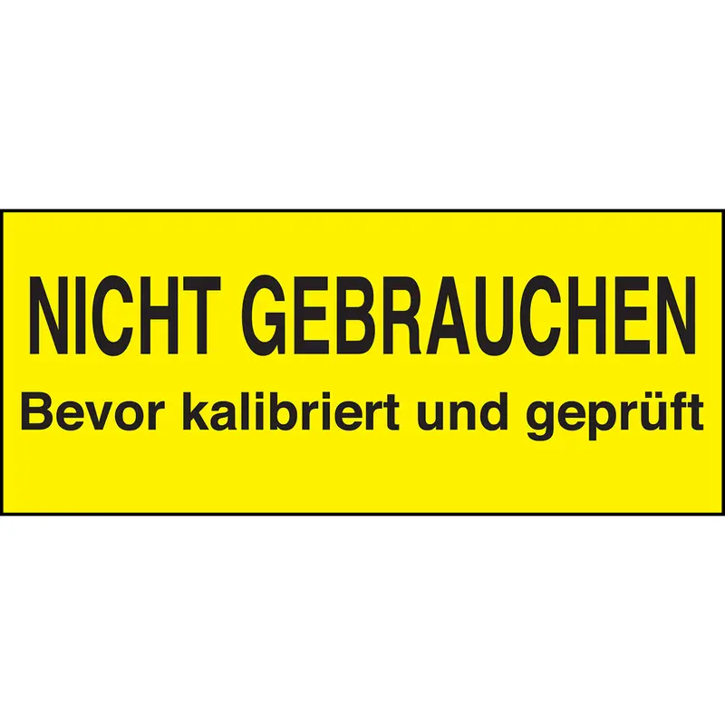 Beschriftbare Kalibrierungs-Etiketten NICHT GEBRAUCHEN Bevor...