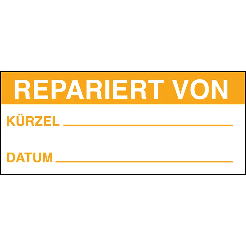Beschriftbare Wartungs-Etiketten REPARIERT VON