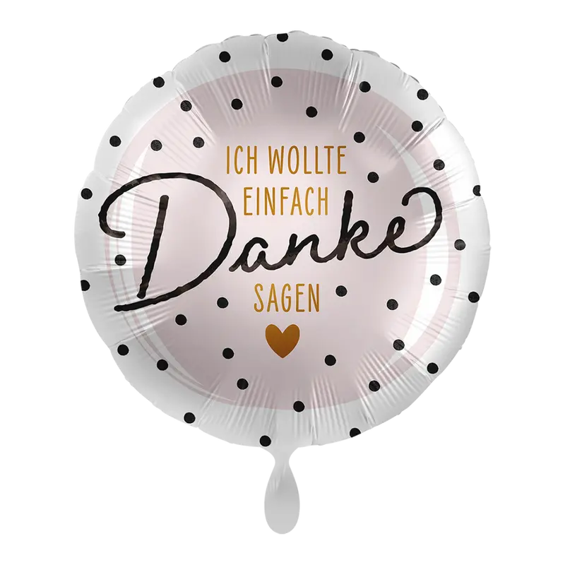 Folienballon Dankeschön | Danke | Ich wollte einfach Danke sagen | ca. 45cm | inkl. Heliumfüllung