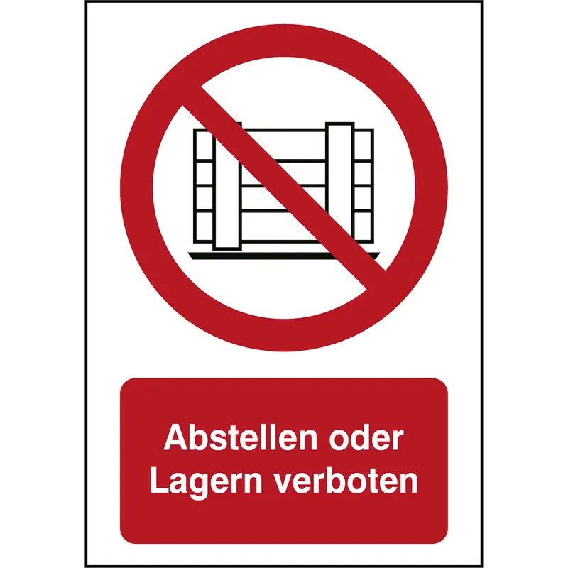 ISO Sicherheitskennzeichnung - Abstellen oder Lagern verboten