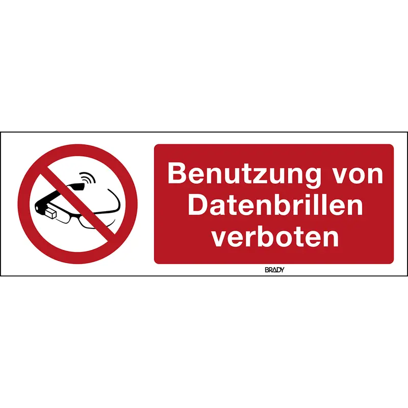 ISO Sicherheitskennzeichnung - Benutzung von Datenbrillen verboten