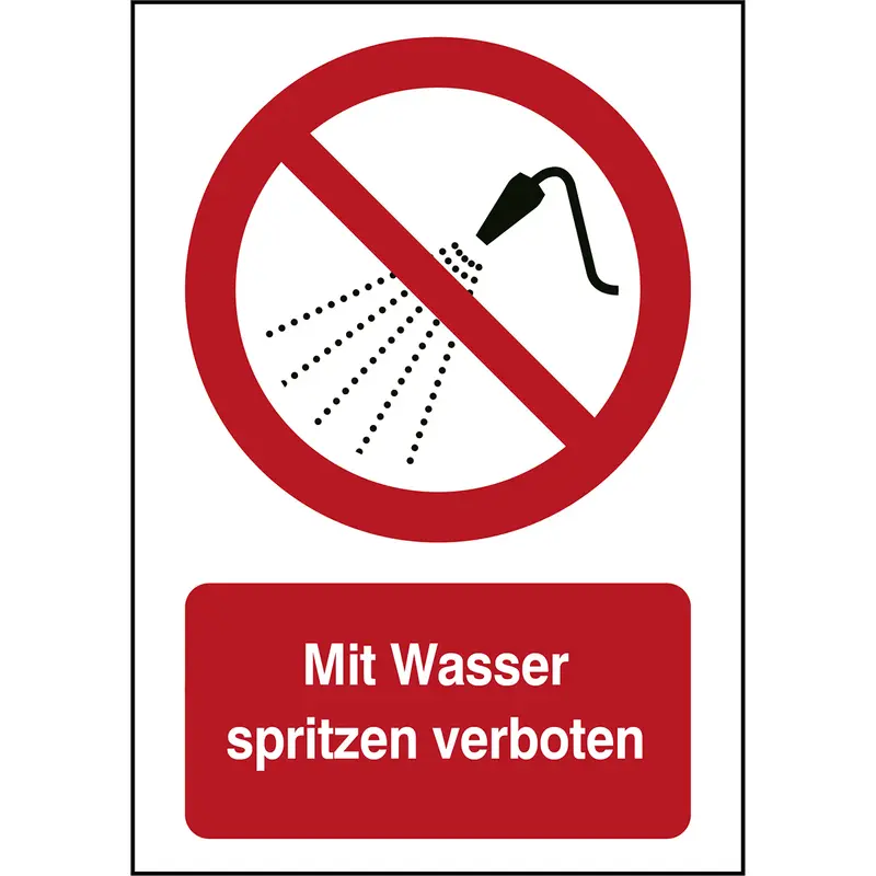 ISO Sicherheitskennzeichnung - Mit Wasser spritzen verboten
