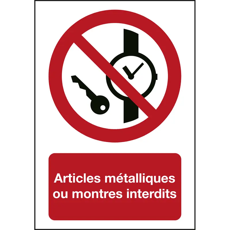 ISO Sicherheitskennzeichnung - Mitführen von Metallteilen oder Uhren verboten
