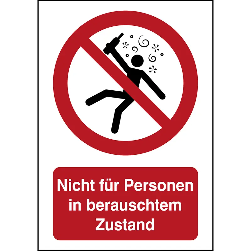 ISO Sicherheitskennzeichnung - Nicht für Personen in berauschtem Zustand