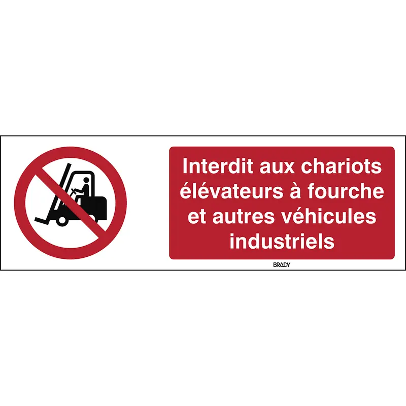 Signalisation ISO 7010 - Interdit aux chariots élévateurs (produit francophone)
