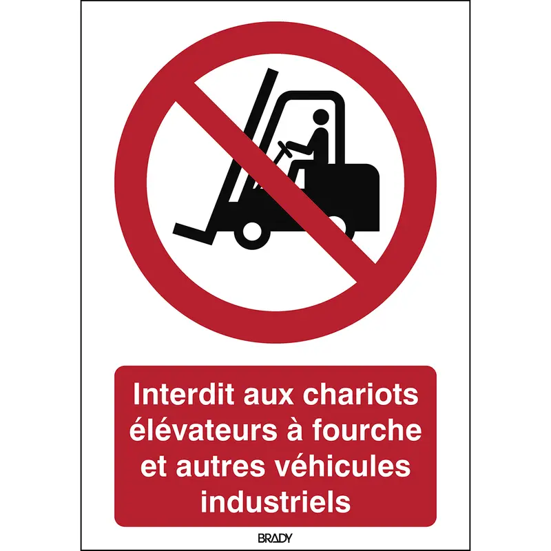 Signalisation ISO 7010 - Interdit aux chariots élévateurs (produit francophone)