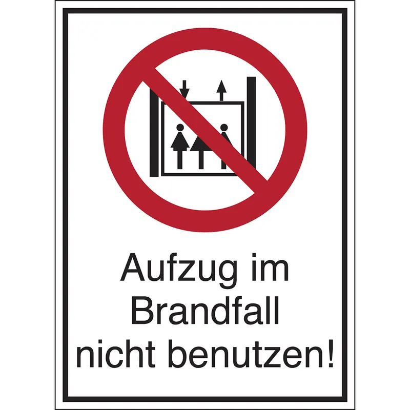 Verbotsschilder - Aufzug im Brandfall nicht benutzen!